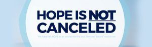 Hope Is Not Cancelled