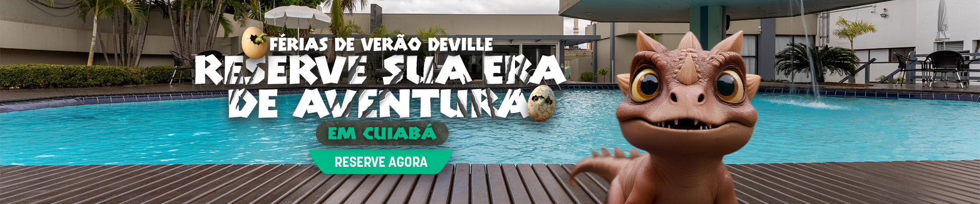 Férias de Verão Hotel Deville Prime Cuiab