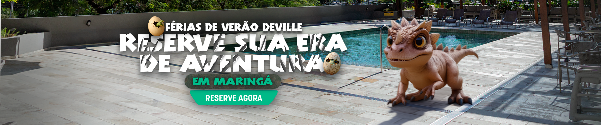 Férias de Verão Hotel Deville Prime Maringá