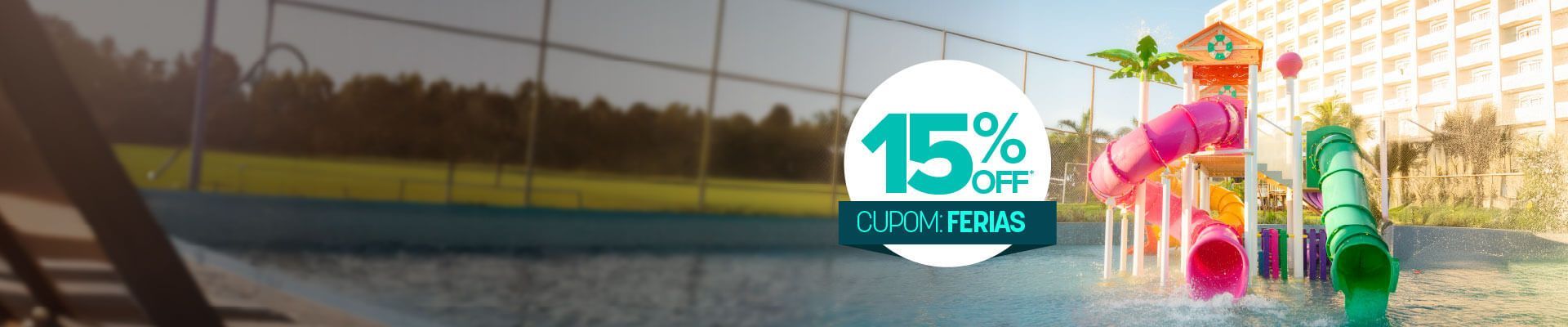 Férias de Julho Hotéis Deville