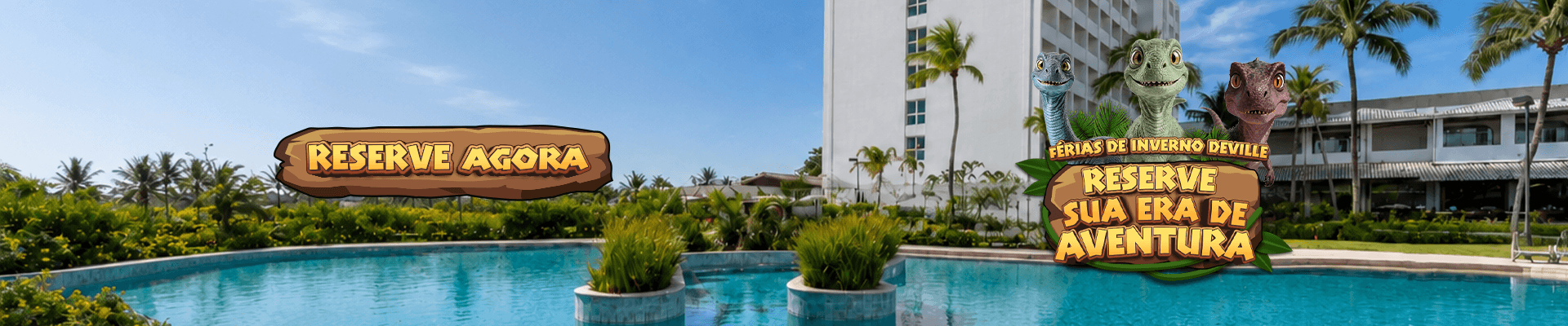 Férias de Julho 2026 Hotel Deville Prime Salvador