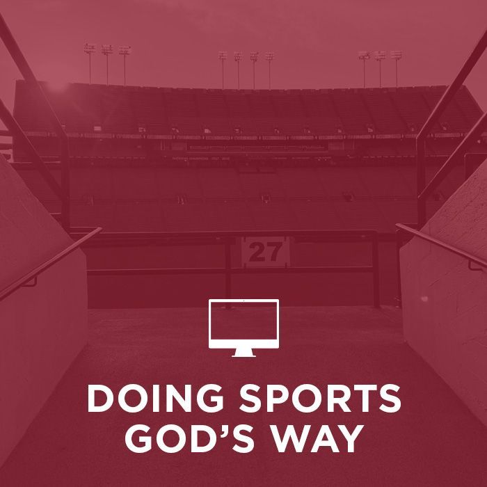 Doing Sports God's Way video series