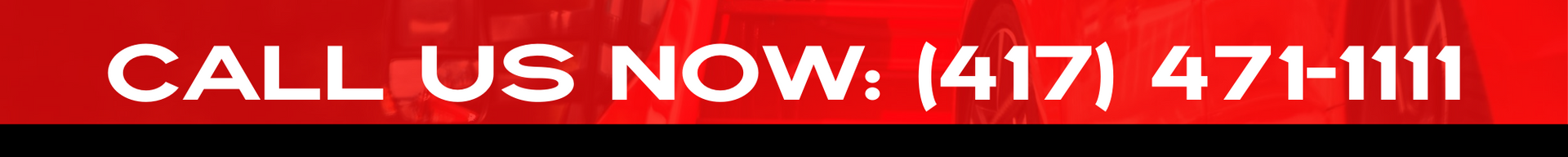 call us now at 417-471-1111