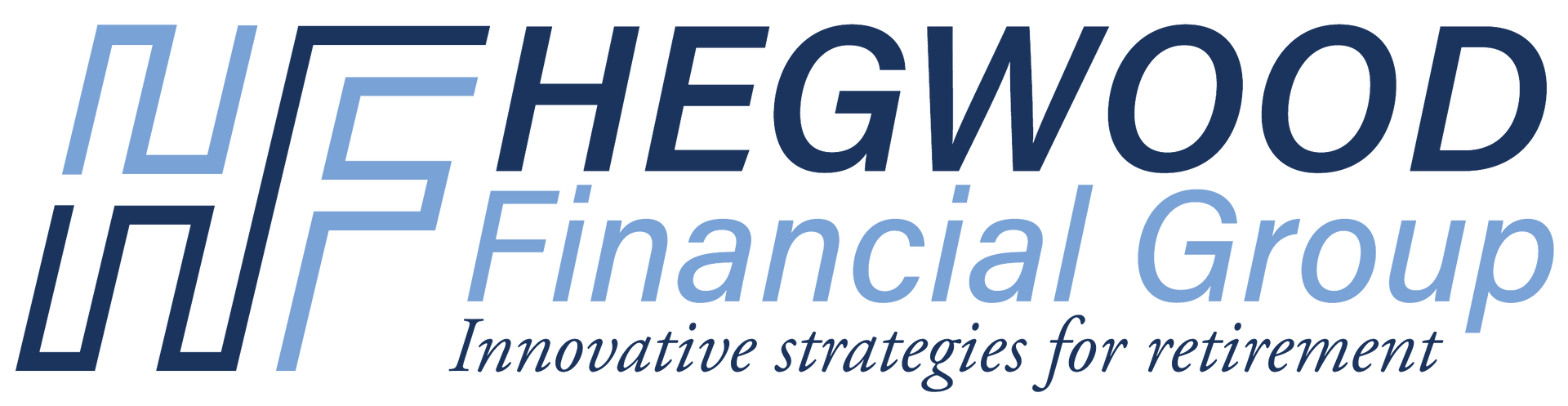 Hegwood Financial Group, Innovative strategies for retirement