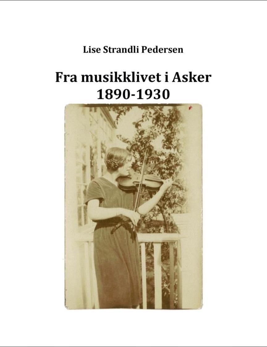 Bok om musikklivet i Asker 1890 – 1930