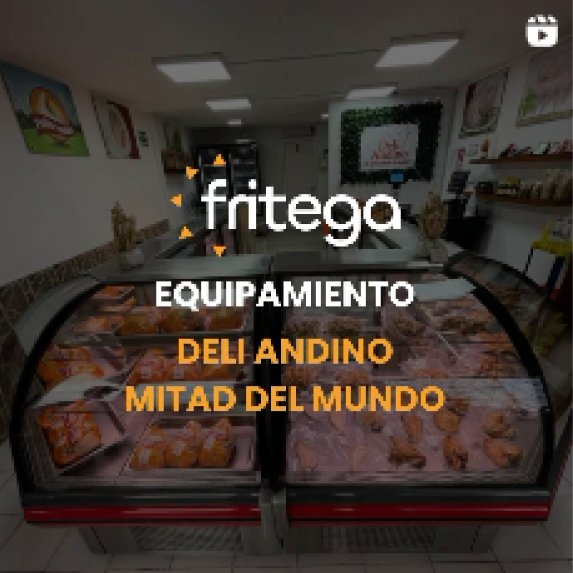 An advertisement for fritega equipment deli andino mitad del mundo