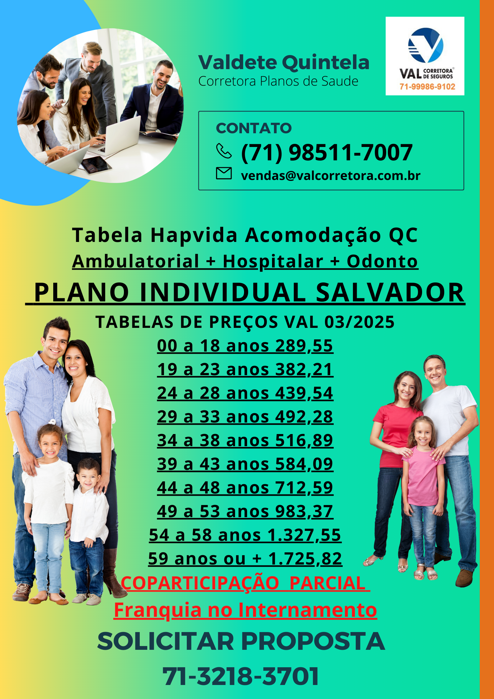 Plano de Saúde Individual ou Familiar
Hapvida Intermedica para pessoa fisica