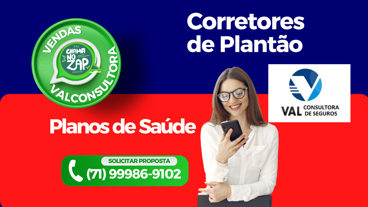 Central de Vendas de Planos de Saúde, 71-98511-7007 Telefone WhatsApp ValConsultora Vendas de Planos de Saude, Telefone 71-98511-7007 corretora vendas de planos de saude, contratar plano de saude, cotação de preços de planos de saude, vendedores de planos de saude, convenios medicos para empresas, plano de saude empresarial, od melhores corretores de planos de saude, corretor de seguros, lista dos planos de saude, os melhores planos de saude, Central de Vendas Online Convênios Médicos para Empresas