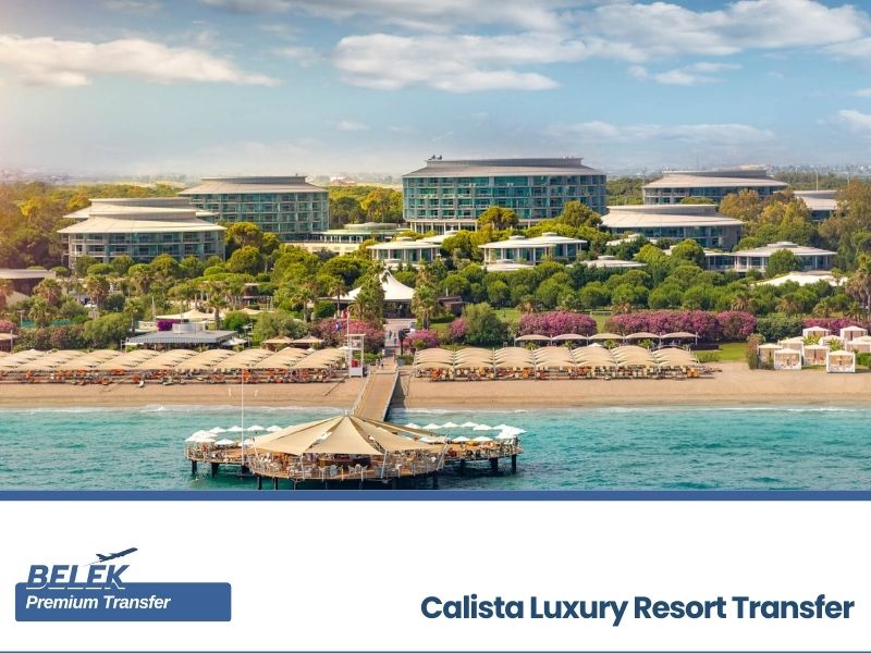 antalya airport calista luxury hotel transfer