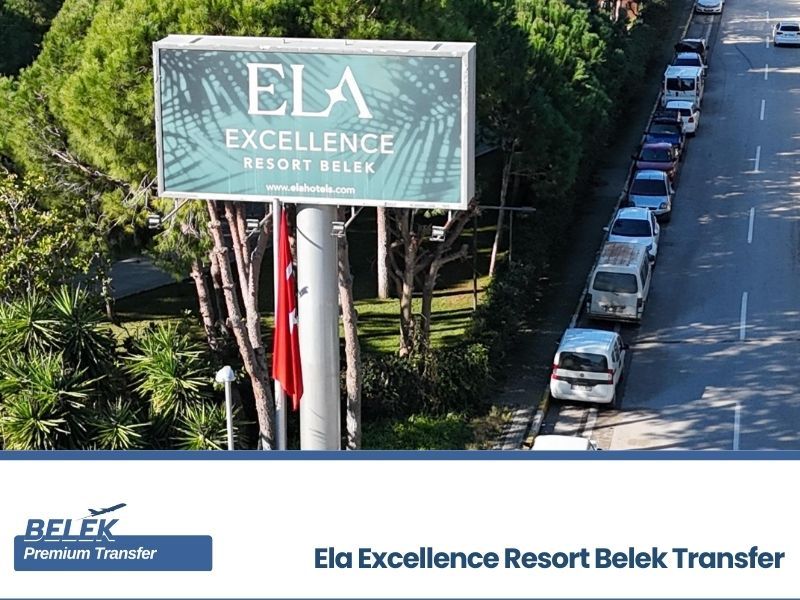 antalya airport ela excellence resort transfer