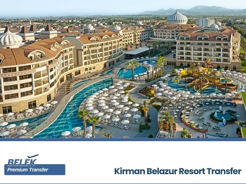 antalya airport to kirman belazur resort transfers