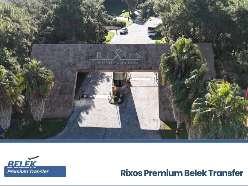 antalya airport rixos premium belek transfer