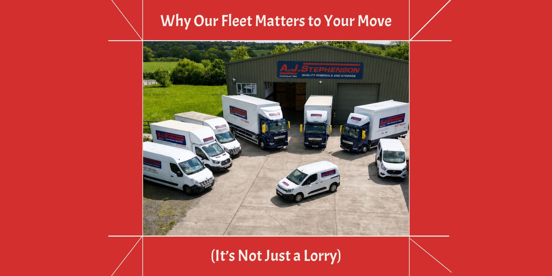 Why Our Fleet Matters to Your Move (It’s Not Just a Lorry)
