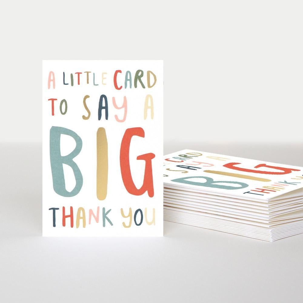 A LITTLE CARD TO SAY A BIG THANK YOU