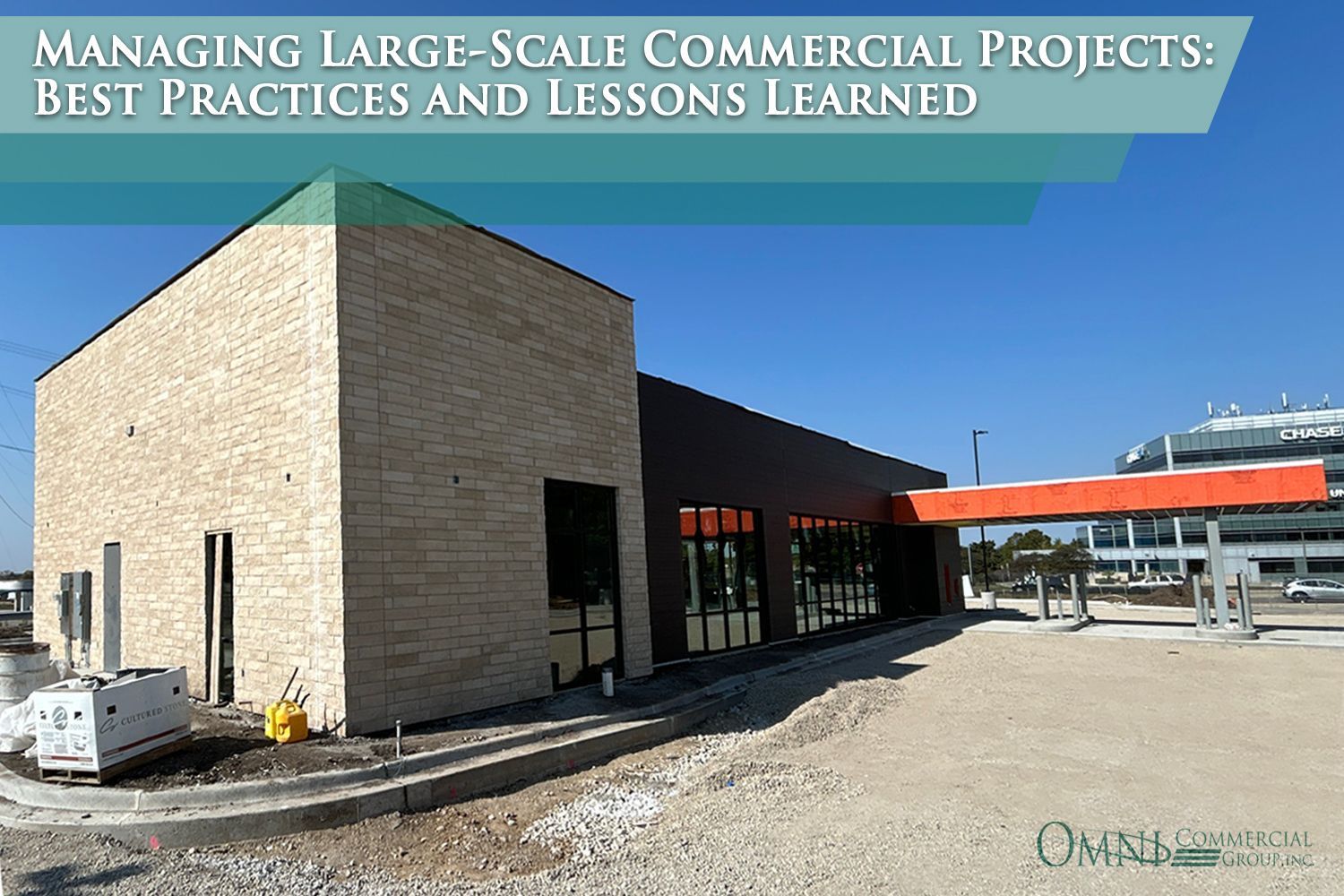 A large scale commercial project is being built with the words managing large scale commercial projects best practices and lessons learned