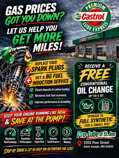 Gas Prices Got You Down? Let Us Help You Get More Miles at Saint Joseph, MO | Castrol Premium Lube Express