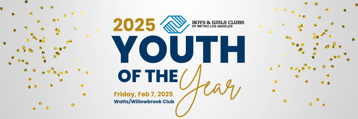 Boys & Girls Clubs of Metro Los Angeles's Youth of the Year 2025 Logo