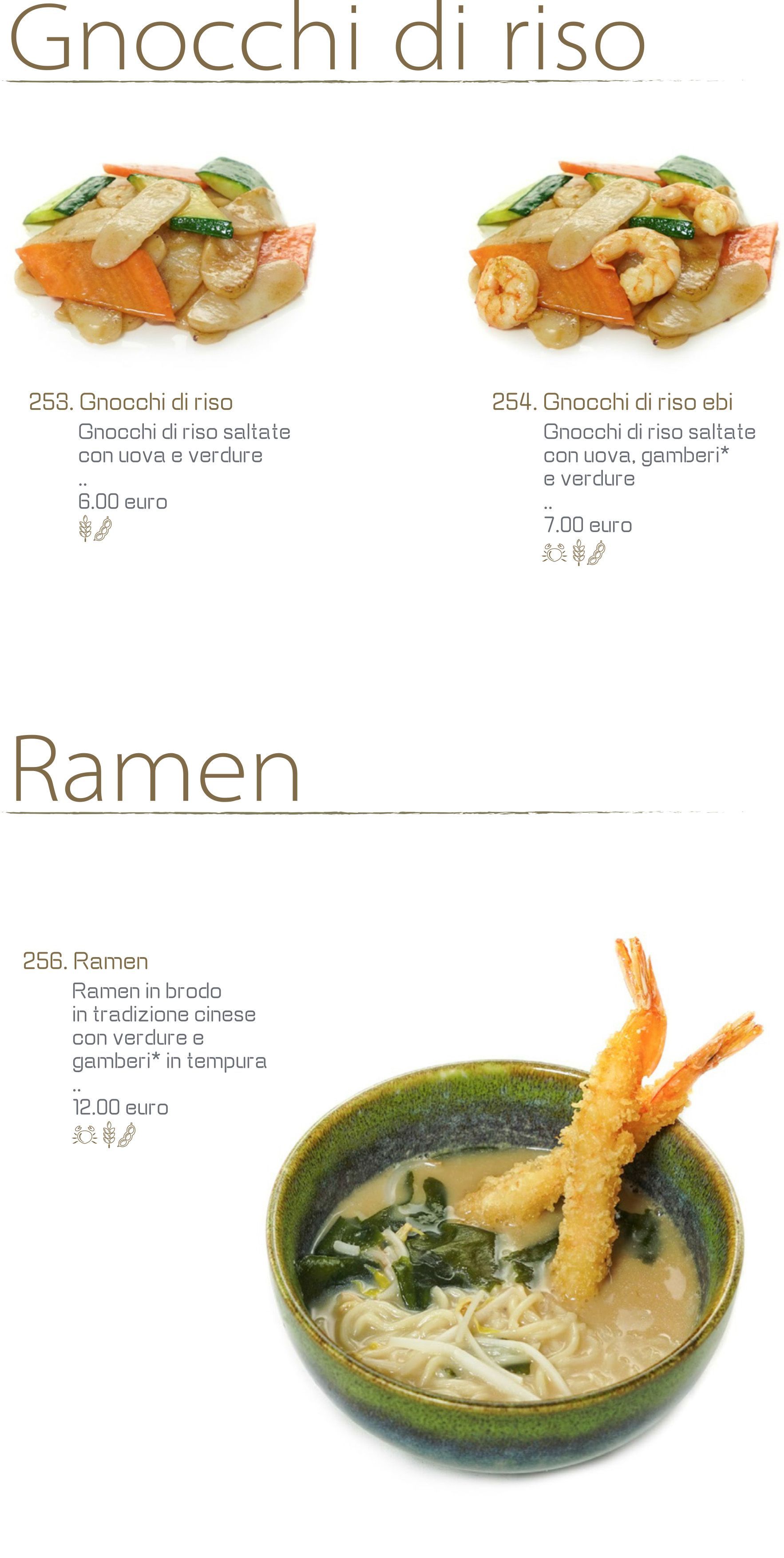 GNOCCHI DI RISO E RAMEN