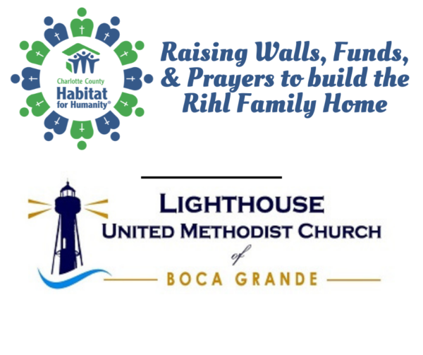 Logos for Charlotte County Habitat for Humanity and Lighthouse United Methodist Church of Boca Grande, raising funds for a family home.