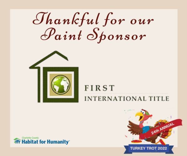 Sign thanking First International Title for sponsoring paint, with a running turkey icon for the Turkey Trot 2022.