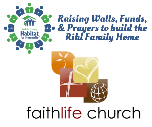 Habitat for Humanity and Faithlife Church partnership for the Rihl Family Home build, with logos and text.