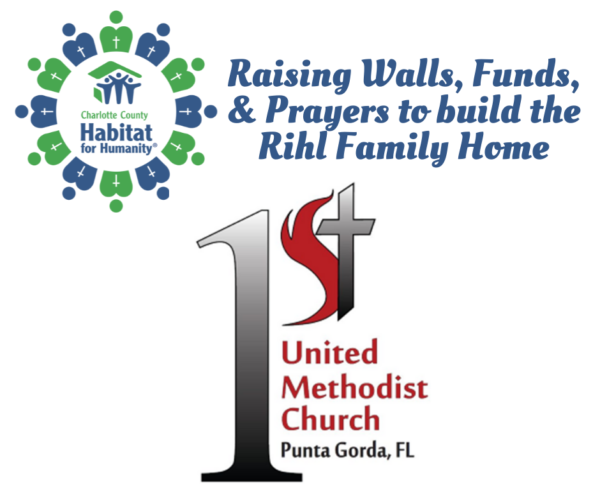 Logo for Charlotte County Habitat for Humanity and 1st United Methodist Church of Punta Gorda, FL, fundraising for the Rihl Family Home.