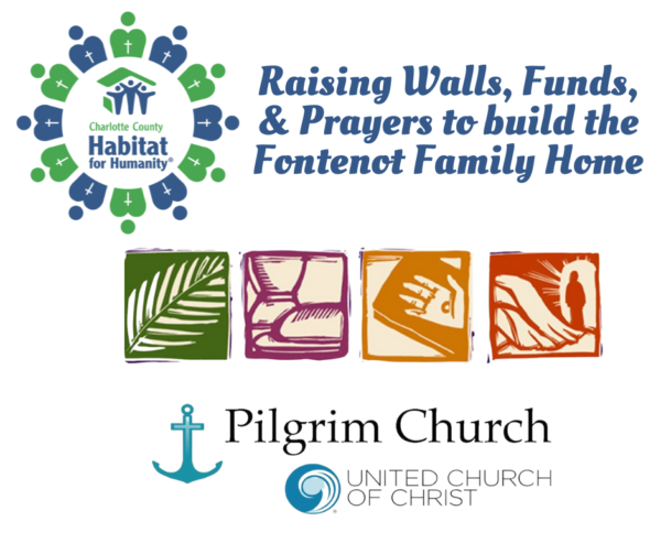 Logo for Habitat for Humanity fundraiser. Text: Raising Walls, Funds, & Prayers to build the Fontenot Family Home. Supported by Pilgrim Church.