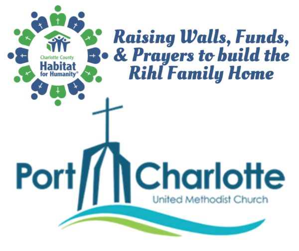 Habitat for Humanity and Port Charlotte United Methodist Church building a home for the Rihl family.