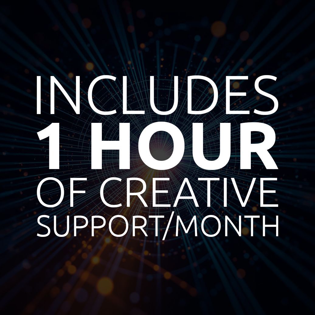 Includes 1 hour of creative support/month