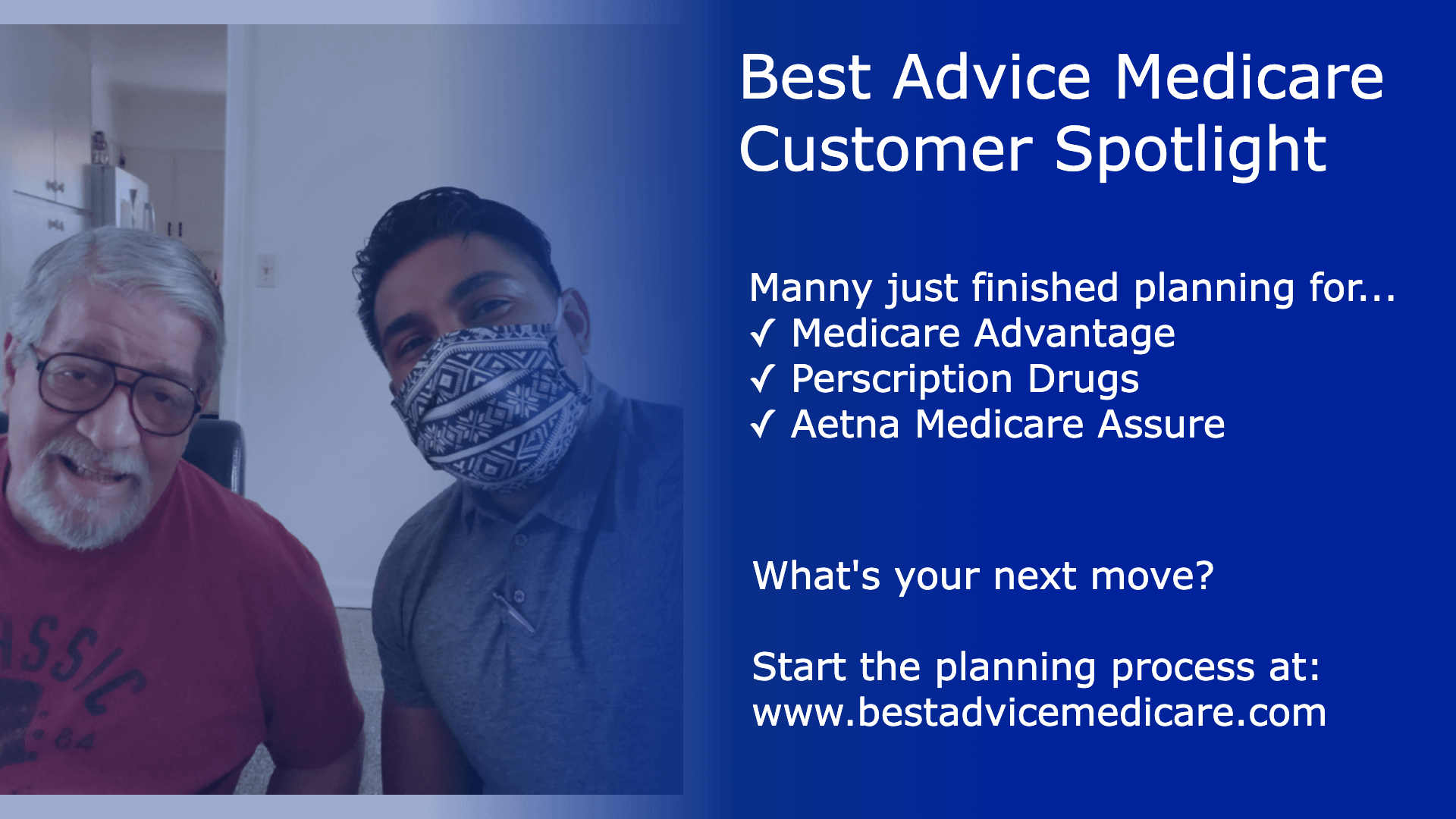 Two men wearing face masks are standing next to each other with a blue background that says best advice medicare customer spotlight