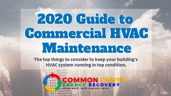 2020 Guide to Commercial HVAC System Maintenance