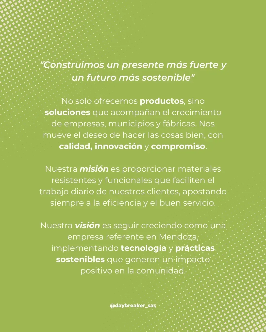 Texto sobre fondo verde: misión, visión y valores de la empresa.
