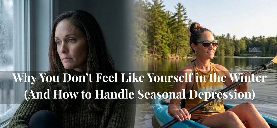 Split image: pensive woman indoors and woman on a lake in a kayak with title text about winter depression