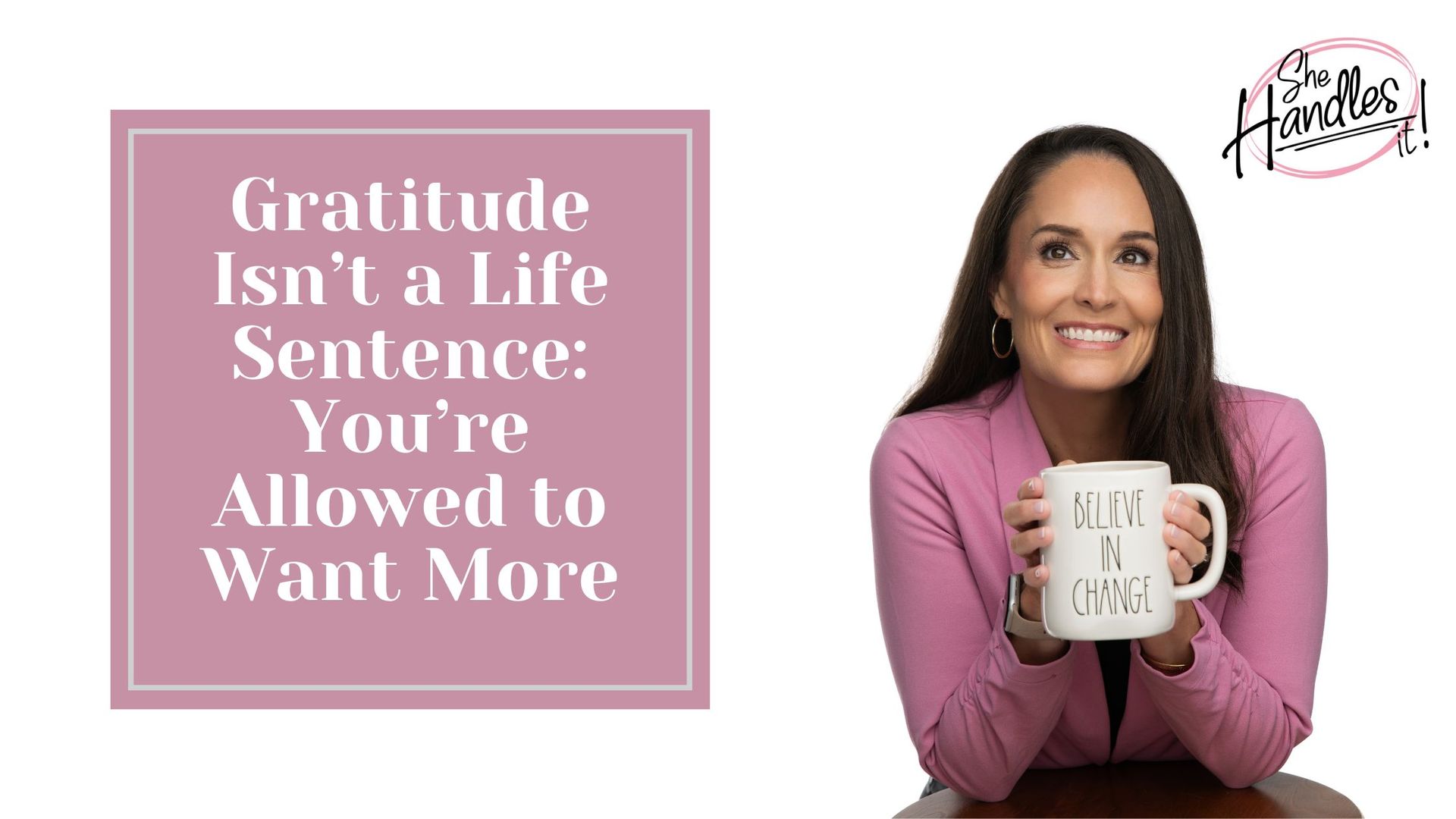 CJ Stasik smiling in a pink blazer holding a mug that says 'Believe in Change' beside the blog title