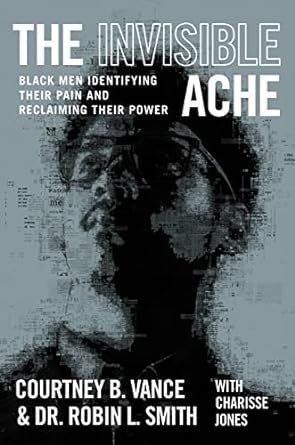 The invisible ache is a book about black men identifying their pain and reclaiming their power.