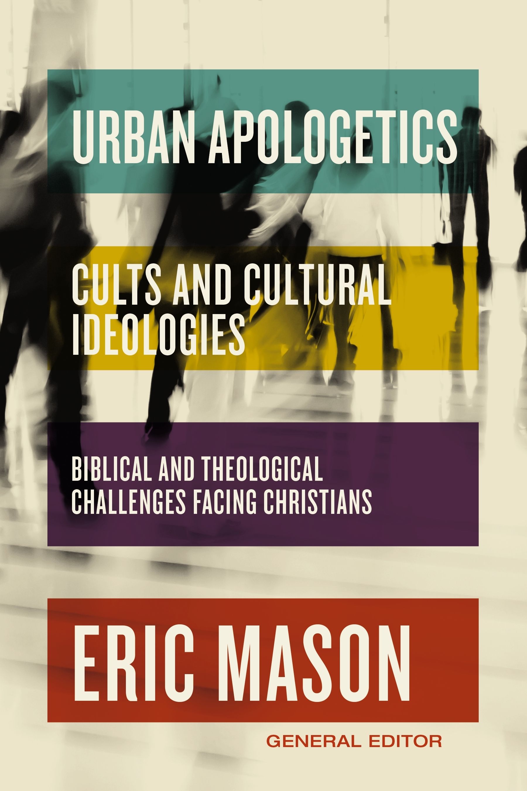 A book called urban apologetics by eric mason