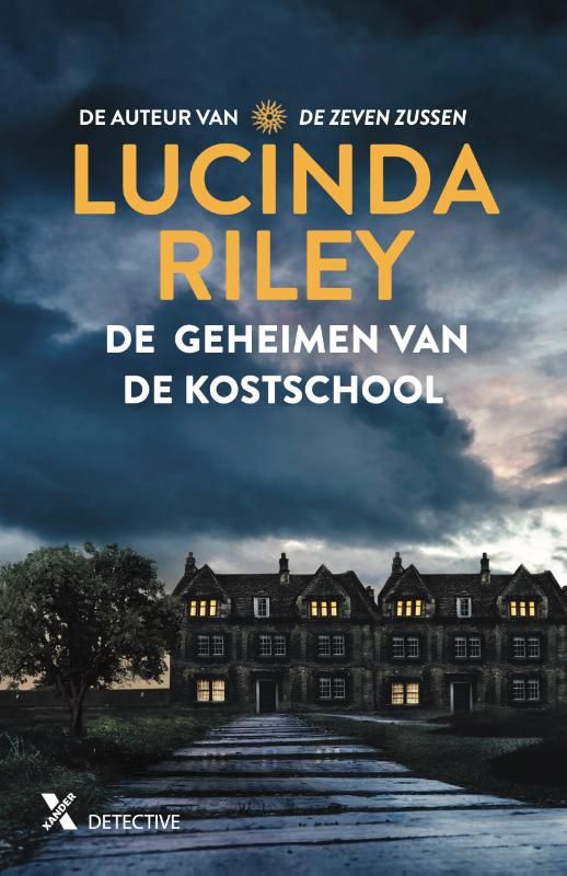 Lucinda Riley; De geheimen van de kostschool