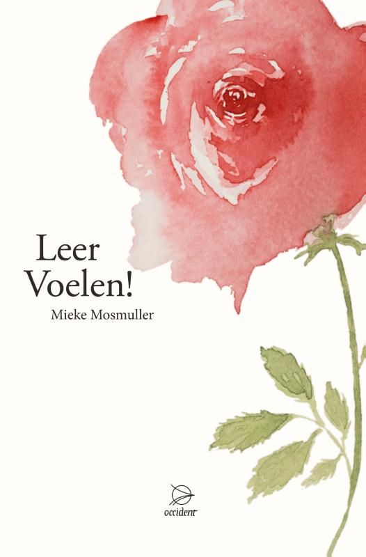 Mieke Mosmuller; Leer Voelen!