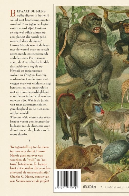 Emma Marris; Waarom wilde natuur niet meer bestaat