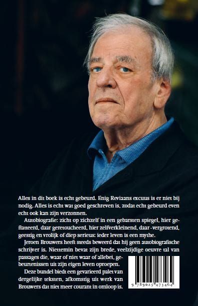 Jeroen Brouwers; Alles echt gebeurd