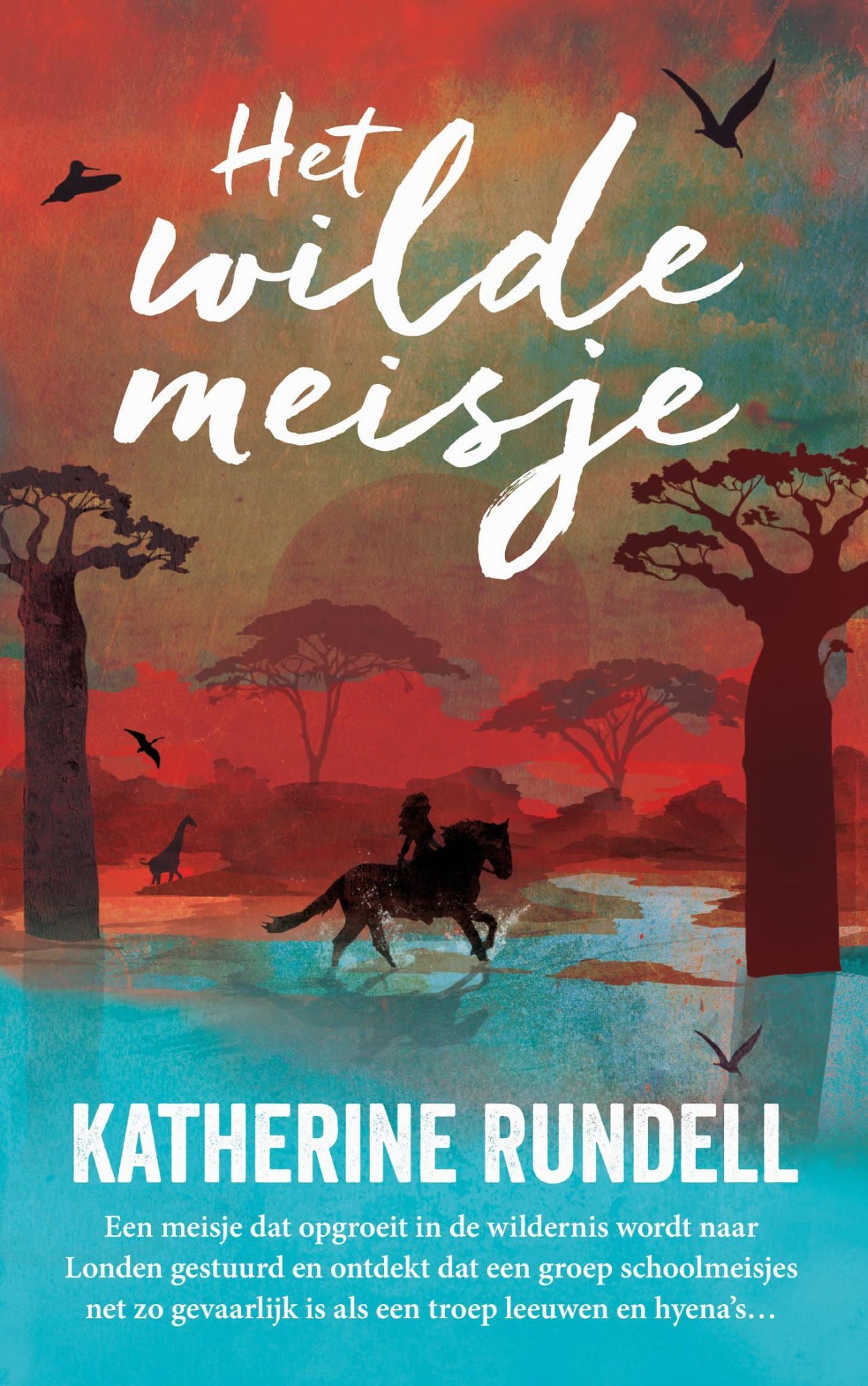 Katherine Rundell; Het wilde meisje