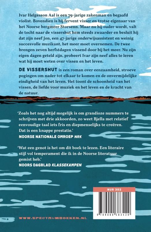 Stein Torleif Bjella; De vissershut