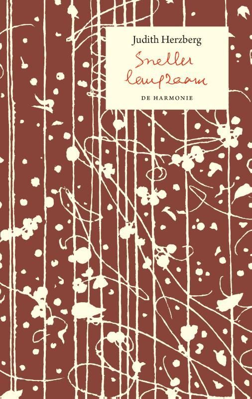 Judith Herzberg; Sneller langzaam