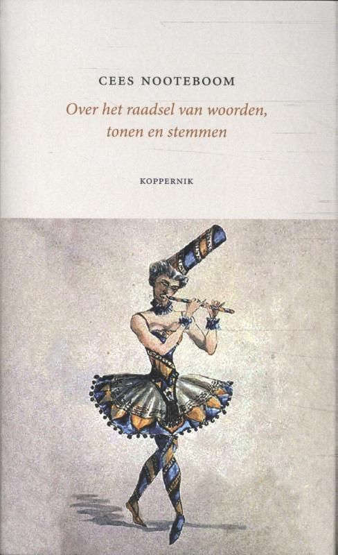 Cees Nootenboom; Over het raadsel van woorden, tonen en stemmen