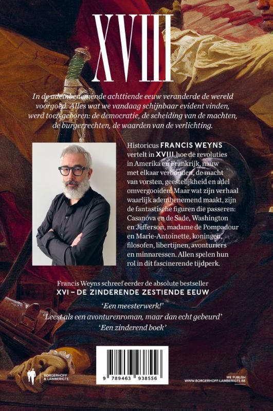 Francis Weyns; De Achttiende Eeuw, de adembenemende 18e Eeuw