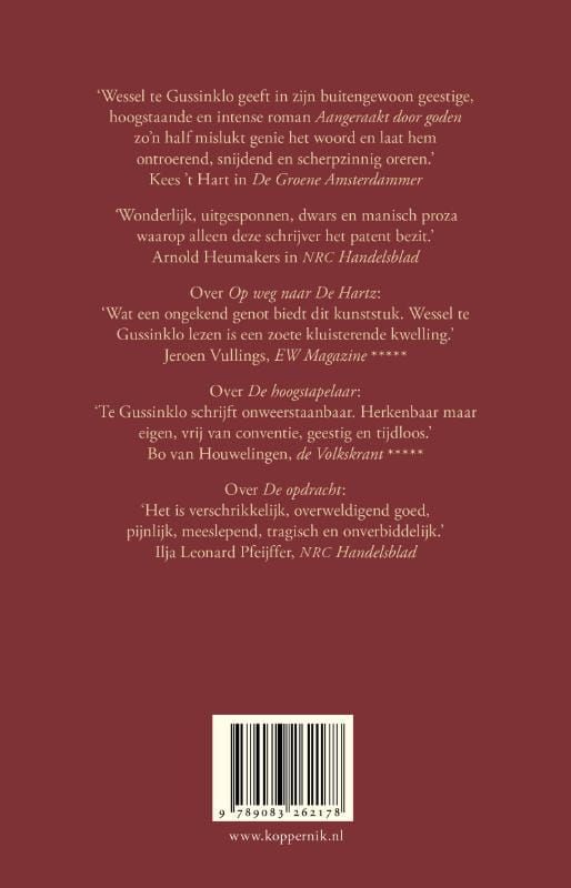 Wessel te Gussinklo; Aangeraakt door goden