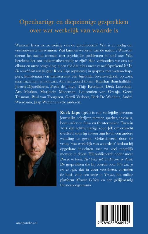 Roek Lips; De wereld dat ben jij