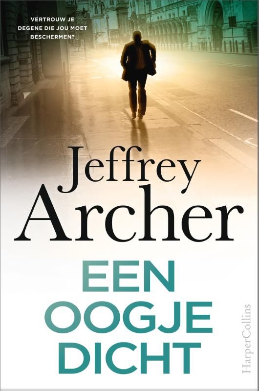 Jeffrey Archer; Een oogje dicht