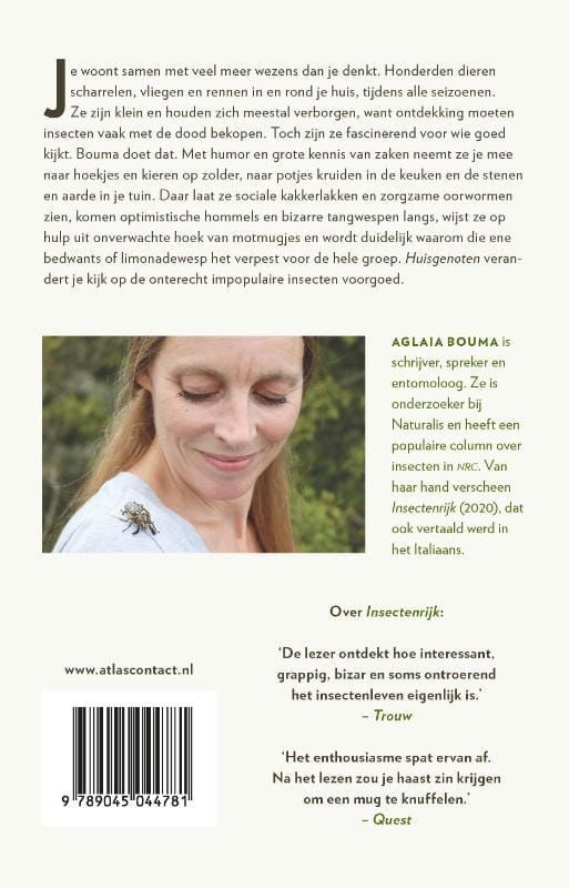 Aglaia Bouma; Huisgenoten