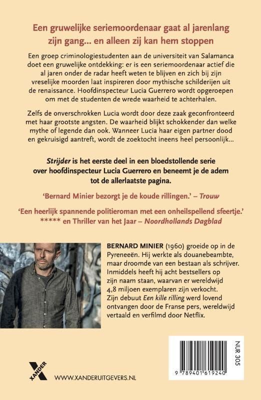 Bernard Minier; Strijder